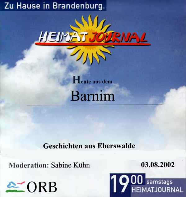 Sendetermin des Heimatjournales des ORB beim Besuch in Eberswalde